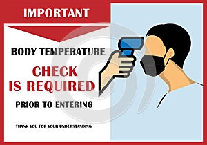 Body Temperature Check Sign during Covid-19 Outbreak. Body temperature check is required sign.