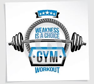 Bodybuilding motivation poster composed with barbell sport equipment and other graphic vector elements.