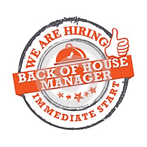 BOH Manager jobs, immediate start - grunge printable label / stamp