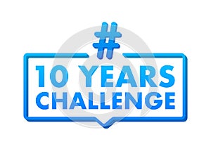 Bold Blue 10 Years Challenge Speech Bubble Design for Social Media and Online Campaigns