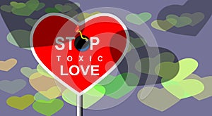 Bomb inserted in the text. Toxic love concept. Illustration of the heart-shaped stop, damaging partner. Alert signal.