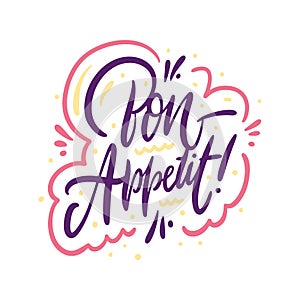 Bon Appetit. Hand drawn vector lettering phrase.