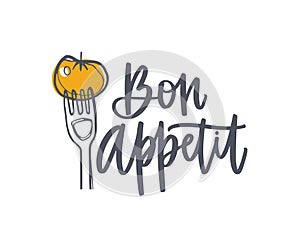 Bon Appetit phrase handwritten with cursive calligraphic font and decorated by tomato on fork. Elegant lettering and