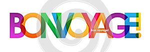 BON VOYAGE! colorful overlapping letters vector banner