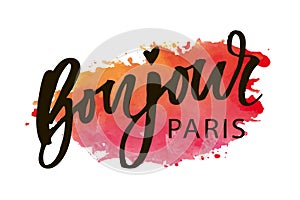 Bonjour Paris Phrase Vector Lettering Calligraphy Brush Watercolor