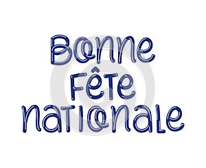 bonne fete nationale