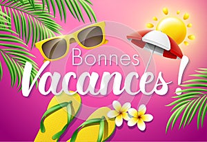 Bonnes Vacances. French translation of Happy Holidays