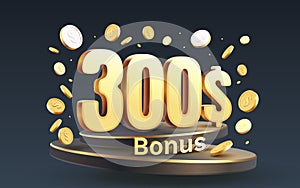 Bonus 300 dollar and coins coupon special voucher, Check banner special offer. Vector illustration