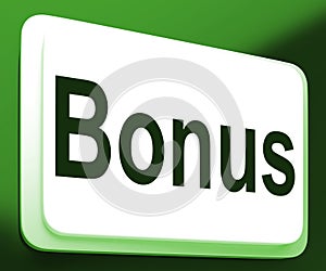 Bonus Button Shows Extra Gift Or Gratuity Online photo