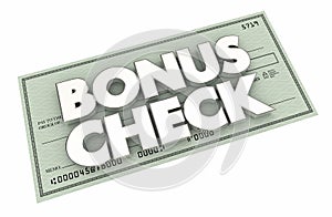 Bonus Check Extra Additional Money Earned Paycheck 3d Illustration photo