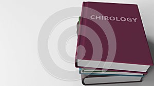 Book with CHIROLOGY title. 3D rendering