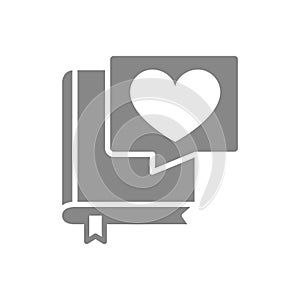 Book with heart in chat bubble grey icon. Good literature, best choise symbol.