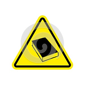 Book Warning sign yellow. Reading Hazard attention symbol. Danger road sign triangle psalterium