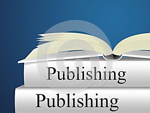 Books Publishing Shows Textbook E-Publishing And Publisher