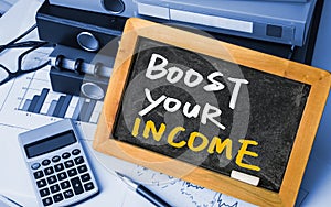 Boost your income