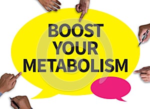 BOOST YOUR METABOLISM