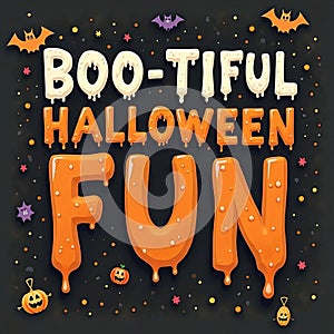 Bootiful Halloween Fun Typography
