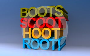 boots scoot hoot root on blue photo