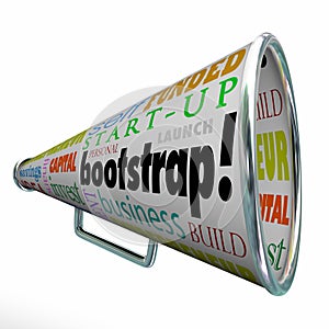 Bootstrap Bullhorn Megaphone Startup Launch Personal Funding Fin