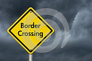 Border Crossing Road Sign