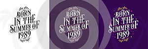 Born in the Summer of 1989 set, 1989 Lettering birthday quote bundle