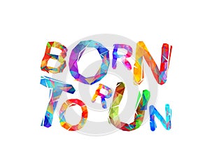 Born to run. Vector