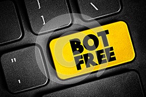 Bot Free text button on keyboard, concept background