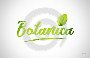 botanica green leaf word on white background photo