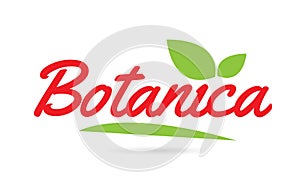 Botanica hand written word text for typography design in red photo