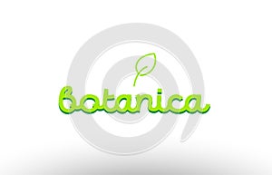 botanica word concept with green leaf logo icon company design photo