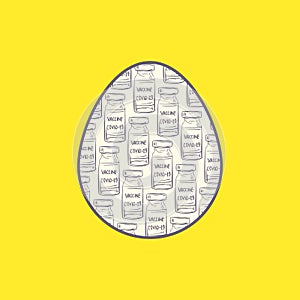 Bottles of covid-19 vaccine pattern inside Easter egg shape. Design element for Easter holidays in coronavirus