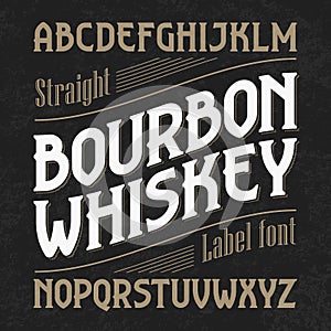 Bourbon whiskey label font with sample design