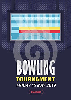 Bowling Tournament Poster Invitation Vector Illustration.