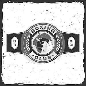 Boxing club badge, logo design. Vector illustration. For Boxing sport club emblem, sign, patch, shirt, template. Vintage