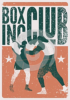 Boxing Club typographical vintage grunge style poster design with boxer silhouettes. Retro vector illustration.