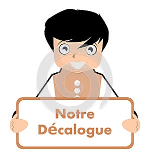 Boy with our decalogue sign, french, rules, isolated.