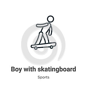 Boy with skatingboard outline vector icon. Thin line black boy with skatingboard icon, flat vector simple element illustration