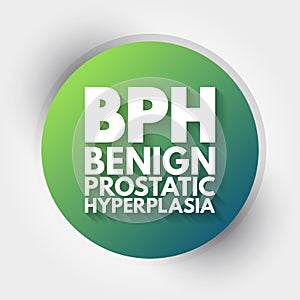 BPH - Benign Prostatic Hyperplasia acronym, medical concept background