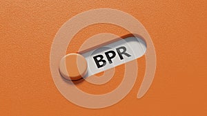BPR - Business process reengineering - acronym on slide switch spelling. BPR , acronym on slide switch spelling