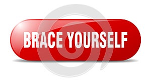 brace yourself button. sticker. banner. rounded glass sign