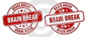 Brain break stamp. brain break label. round grunge sign
