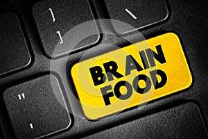 Brain Food - food believed to be beneficial to the brain, especially in increasing intellectual capabilities, text concept button