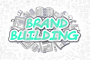 Brand Building - Doodle Green Inscription. Business Concept.