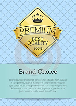 Brand choice best quality 100 golden label premium