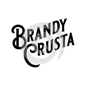 Brandy Crusta Typography Cocktail New Orleans