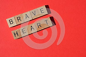 Brave Heart, positive words as banner headline photo