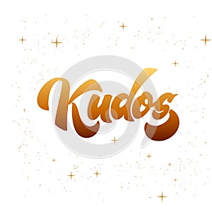 Bravo Kudos. Beautiful greeting card scratched calligraphy text word Kudos Bravo. Hand drawn invitation T-shirt print