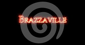 Brazzaville written with fire. Loop