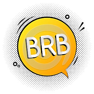 BRB talk vector world graphic icon. Retro brb talk speech bubble icon