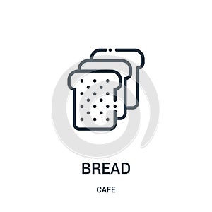 bread icon vector from cafe collection. Thin line bread outline icon vector illustration. Linear symbol
